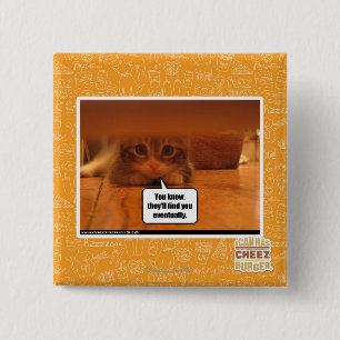 They'll find you 15 cm square badge