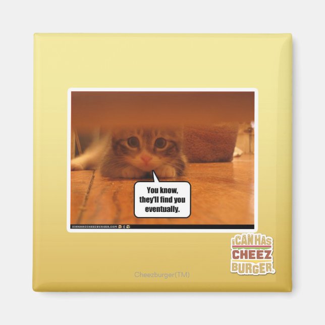 They'll find you magnet (Front)