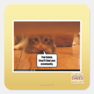 They'll find you square sticker