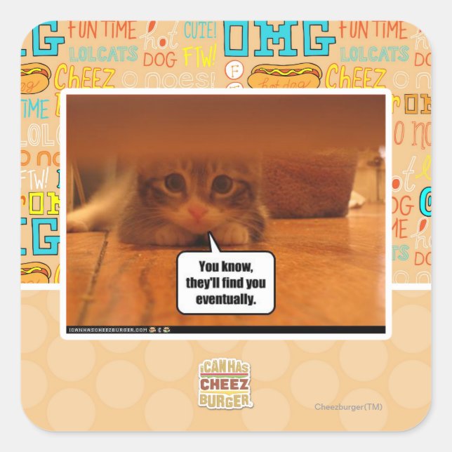 They'll find you square sticker (Front)