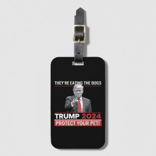 They're Eating The Dogs Trump 2024 Debate Luggage Tag