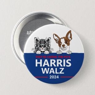 They're eating the pets - Vote Harris Walz 7.5 Cm Round Badge