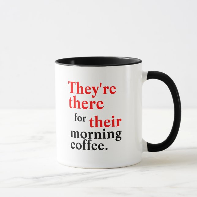 They're There Their Mug (Right)