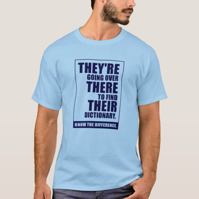 They're, There, & Their T-Shirt (Front)