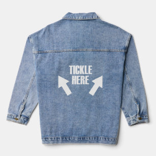 They're Ticklish Armpits Are Ticklish Tickle Fight Denim Jacket