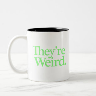 They're Weird 2024 Election President Harris Trump Two-Tone Coffee Mug