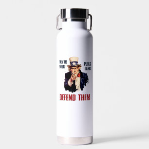 They're Your Public Lands Defend Them Uncle Sam Water Bottle
