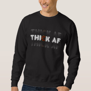 Thick AF  Donut Fitness Weightlifting Sweatshirt