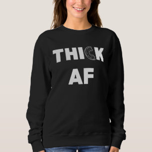 Thick Af Donut Fitness Weightlifting Sweatshirt