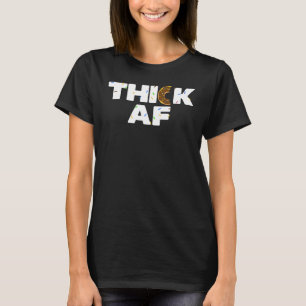Thick Af  Donut Fitness Weightlifting T-Shirt