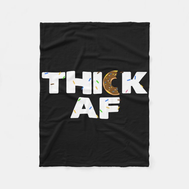 Thick Af Funny Doughnut Fitness Weightlifting  Fleece Blanket (Front)