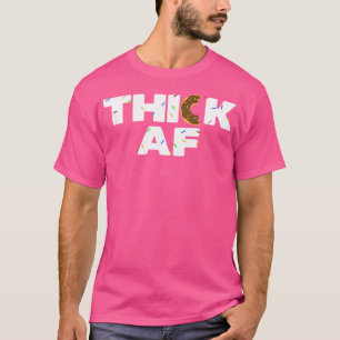 Thick Af Funny Doughnut Fitness Weightlifting T-Shirt