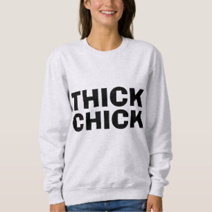 THICK CHICK, CURVY BBW T-shirts & sweatshirts