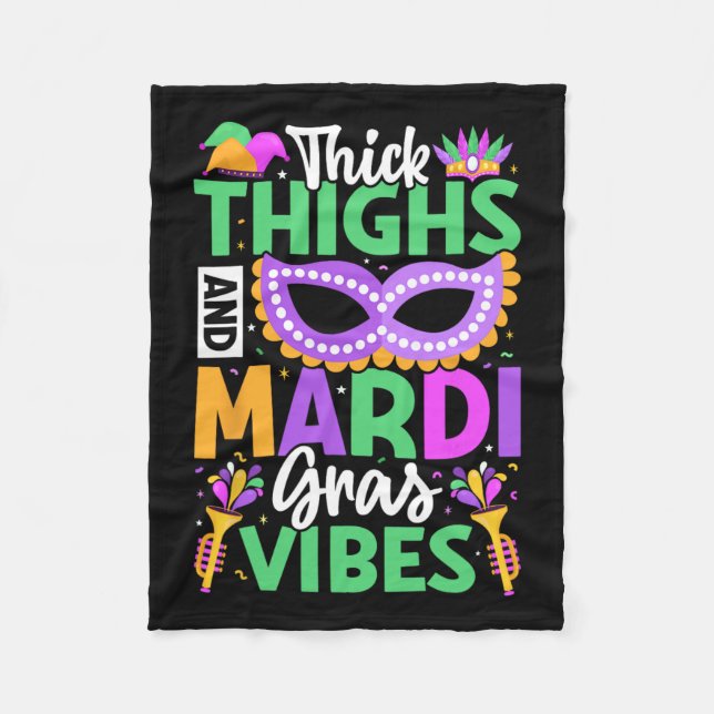 Thick Thighs And Mardi Gras Vibes  Fleece Blanket (Front)