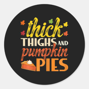 Thick Thighs And Pumpkin Pies Retro Fall Pumpkin P Classic Round Sticker