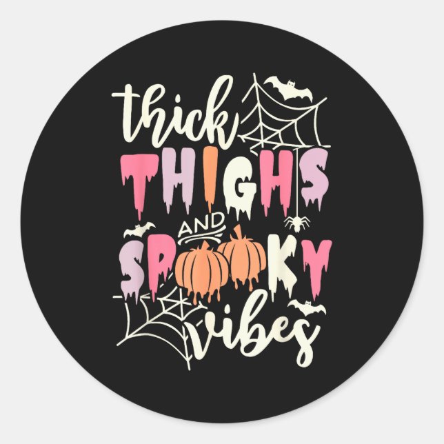Thick Thighs And Soky Vibes Retro Groovy Halloween Classic Round Sticker (Front)