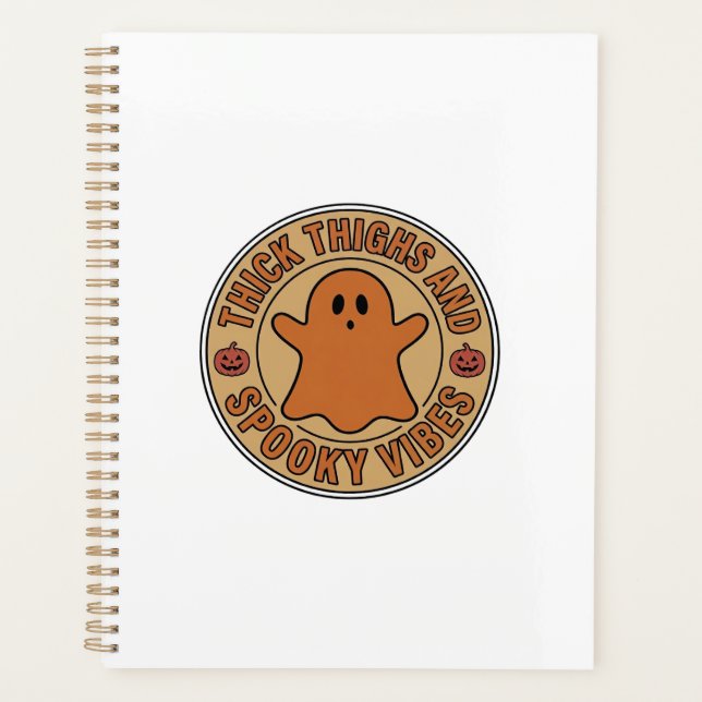 Thick Thighs and Spooky Vibes Ghost Halloween Tee_ Planner (Front)
