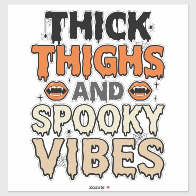 Thick Thighs and Spooky Vibes Halloween Design_1 (Sheet)