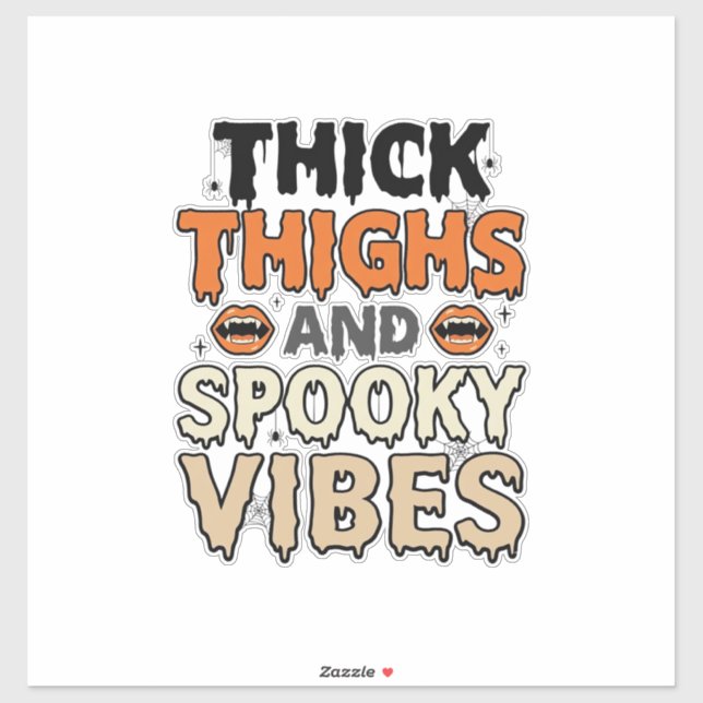 Thick Thighs and Spooky Vibes Halloween Design_1 (Sheet)