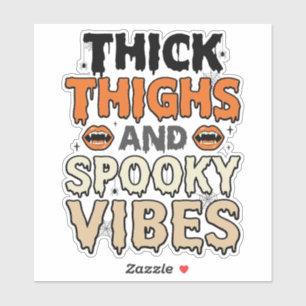 Thick Thighs and Spooky Vibes Halloween Design_1