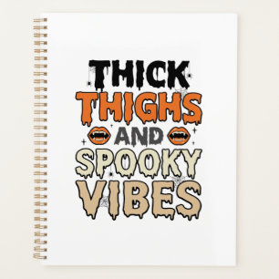 Thick Thighs and Spooky Vibes Halloween Design_1 Planner