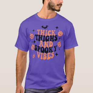 Thick Thighs And Spooky Vibes Halloween Shirt