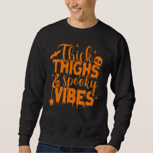 Thick Thighs And Spooky Vibes Halloween Skull Sweatshirt