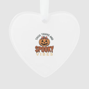 Thick Thighs And Spooky Vibes Pumpkin Halloween De Ornament