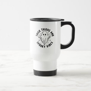 "Thick Thighs And Spooky Vibes" Travel Mug