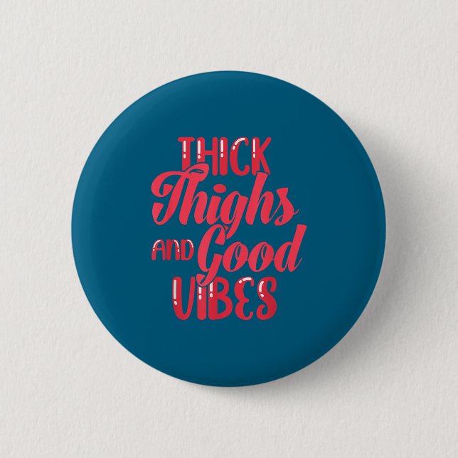 Thick Thighs Fun Tee For Fat Persons - Black, Plus 6 Cm Round Badge (Front)