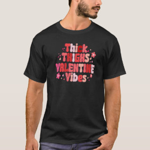 Thick Thighs Love Vibes Matching Couple Happy Vale T-Shirt