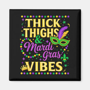 Thick Thighs Mardi Gras Vibes Fleur De Lis Mask  Magnet
