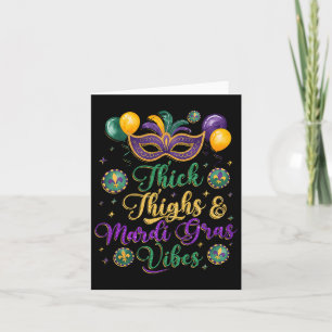 Thick Thighs Mardi Gras Vibes New Orleans Party Gr Card