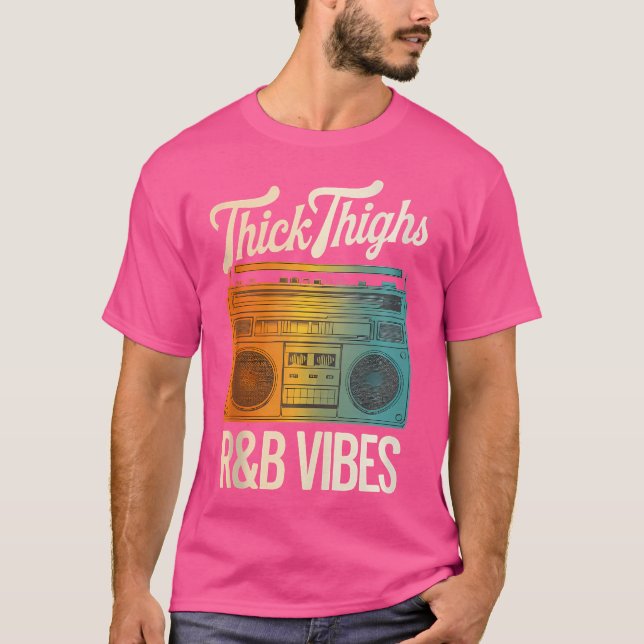 Thick Thighs Rb Vibes T-Shirt (Front)