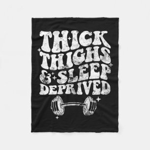 Thick Thighs Sleep Deprived On Back Vintage Workou Fleece Blanket