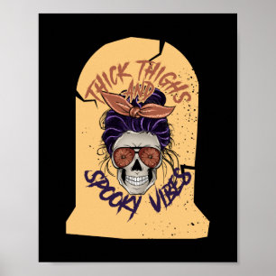 thick thighs spook vibes poster