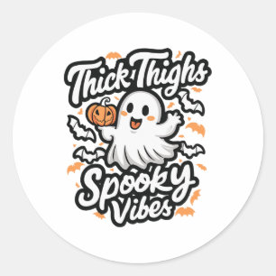 Thick Thighs Spooky Vibes Classic Round Sticker