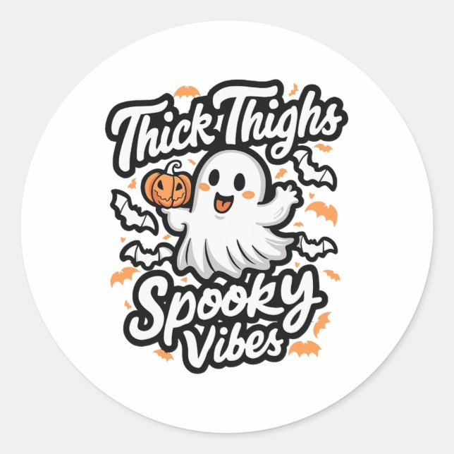 Thick Thighs Spooky Vibes  Classic Round Sticker (Front)