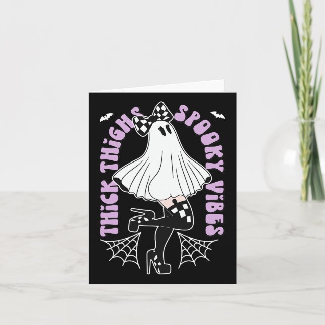Thick Thighs Spooky Vibes Cute Ghost Halloween Ts  Card (Front)