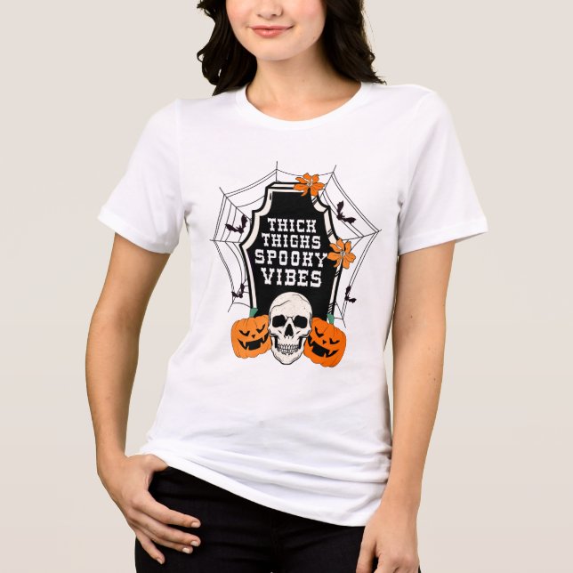 Thick Thighs Spooky Vibes Halloween Quote  Tri-Blend Shirt (Front)