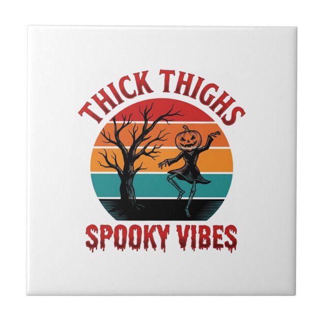 Thick Thighs Spooky Vibes Halloween Shirt Design_1 Tile (Front)