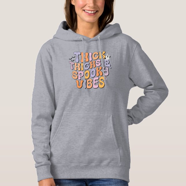 Thick Thighs & Spooky Vibes Hoodie (Front)