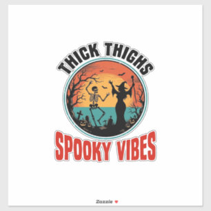 Thick Thighs Spooky Vibes Vintage Halloween Design