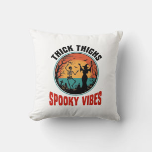 Thick Thighs Spooky Vibes Vintage Halloween Design Cushion