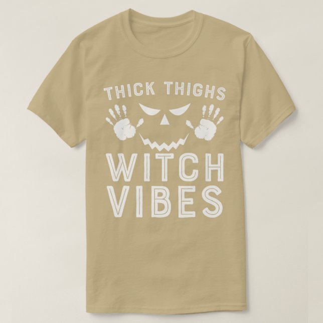 Thick Thighs Witch Vibes Premium T-Shirt (Design Front)