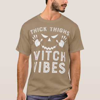 Thick Thighs Witch Vibes Premium T-Shirt