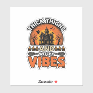 Thick Thighs Witchy Vibes Halloween Shirt Design_1