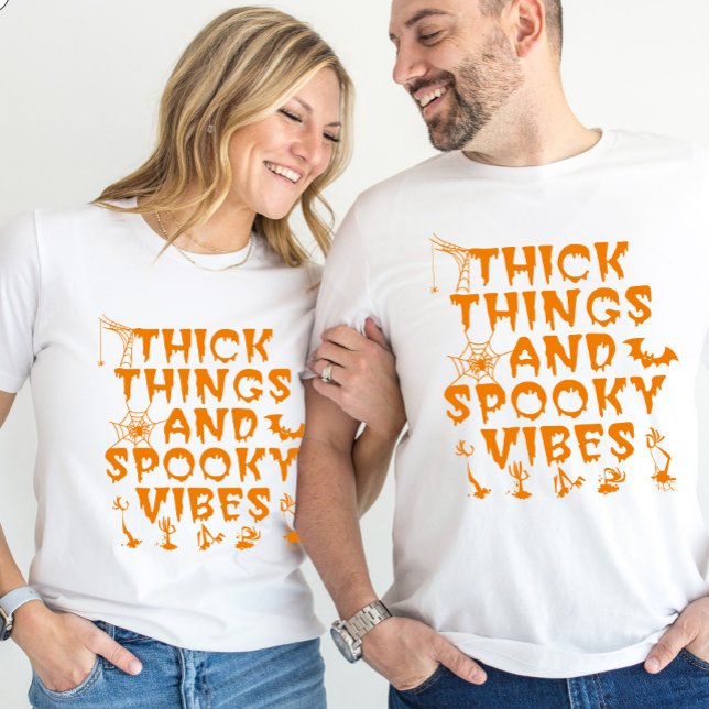 Thick Things and Spooky Vibes Halloween T-Shirt (Creator Uploaded)