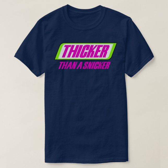 Thicker Than A Snicker BBW Thick Cute Melanin Wome T-Shirt (Design Front)