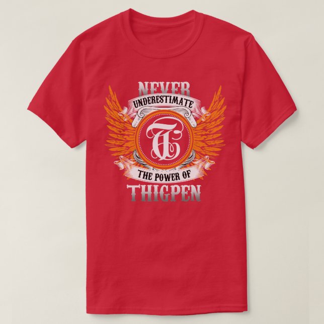 Thigpen Name Shirt Never Underestimate The Power O (Design Front)